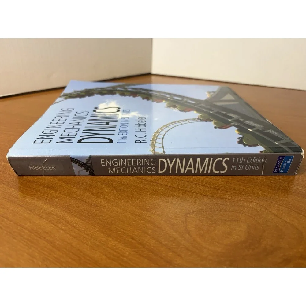 Engineering Mechanics Dynamics 11th Edition R.C. Hibbeler Paperback